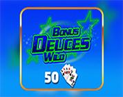 Bonus Deuces Wild 50 Hand